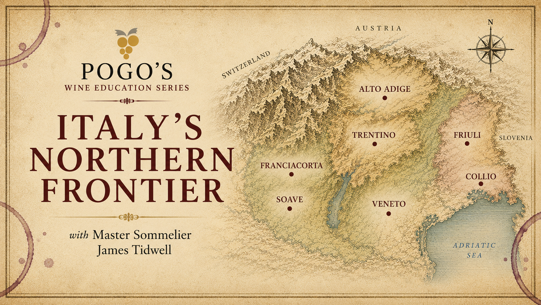 Pogo's Wine Education Series: Italy's Northern Frontier Event Ticket