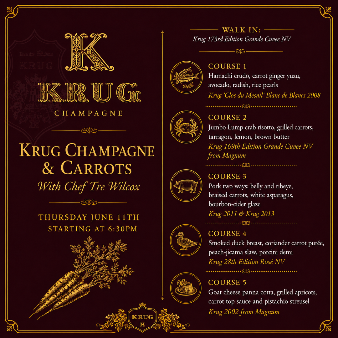 Krug Clos du Mesnil x Carrots Wine Dinner with Tre Wilcox